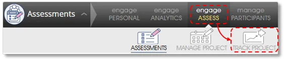 EngageASSESS TRACKpROJECT